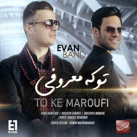 Evan Band To Ke Maroofi